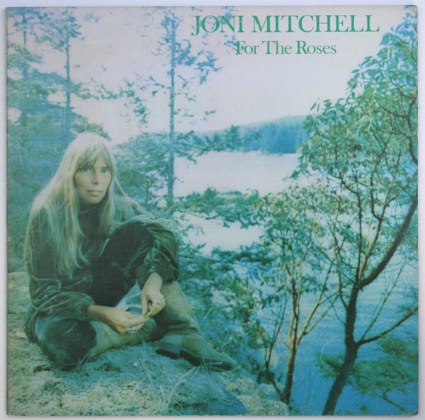 Joni Mitchell: For the Roses (1972)